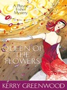 Queen of the Flowers (eBook): Phryne Fisher Series, Book 14